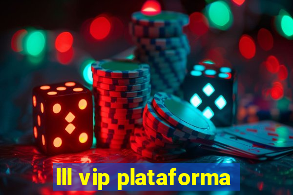 lll vip plataforma